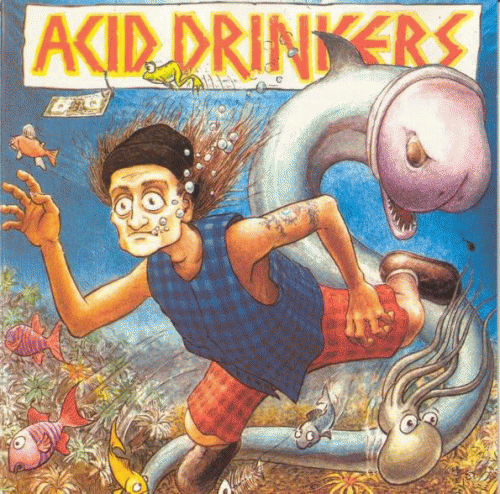 Acid Drinkers : Fishdick